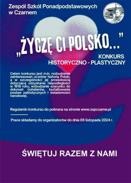 KONKURS  HISTORYCZNO - PLASTYCZNY ''ŻYCZĘ CI POLSKO''