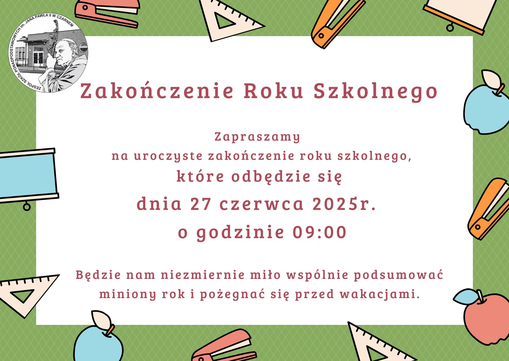 ZAKOŃCZENIE ROKU SZKOLNEGO 2024/2025